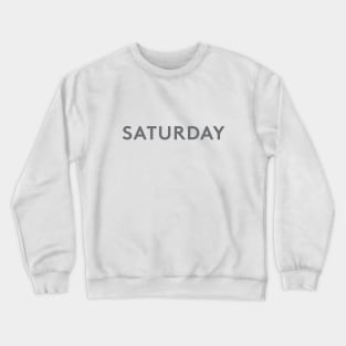 Saturday Crewneck Sweatshirt